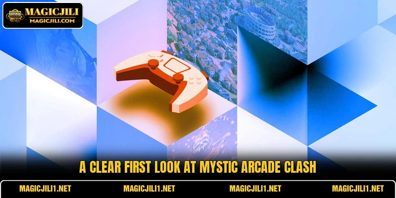 A clear first look at Mystic Arcade Clash A clear first look at Mystic Arcade Clash