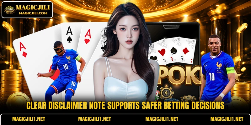 Clear disclaimer note supports safer betting decisions