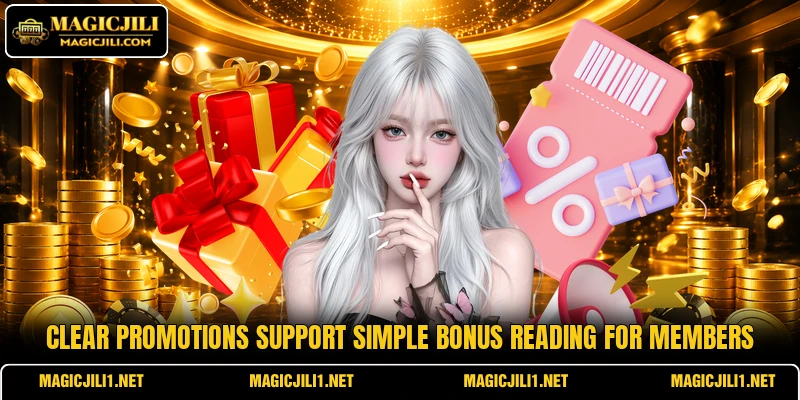Clear Promotions support simple bonus reading for members