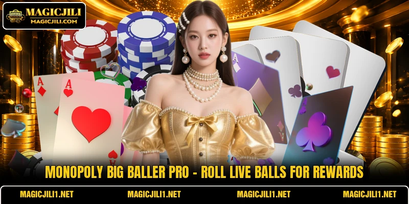 Monopoly Big Baller Pro - Roll Live Balls For Rewards