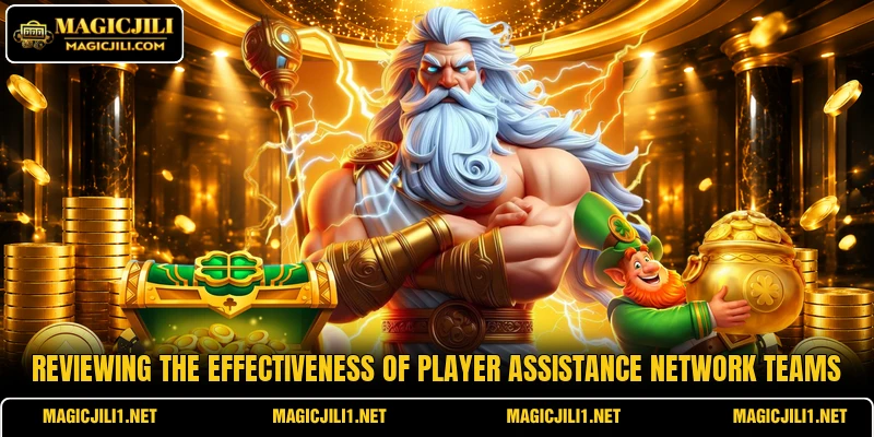 Reviewing the effectiveness of player assistance network teams