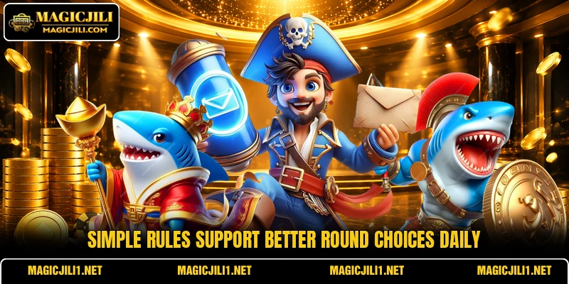 Simple rules support better round choices daily Simple rules support better round choices daily